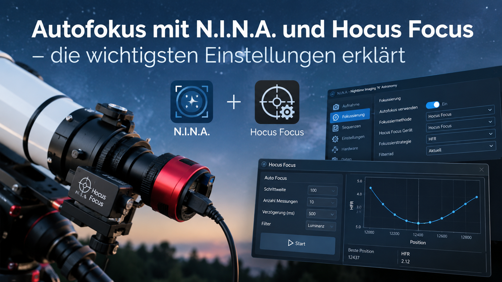 Autofokus mit N.I.N.A. und Hocus Focus